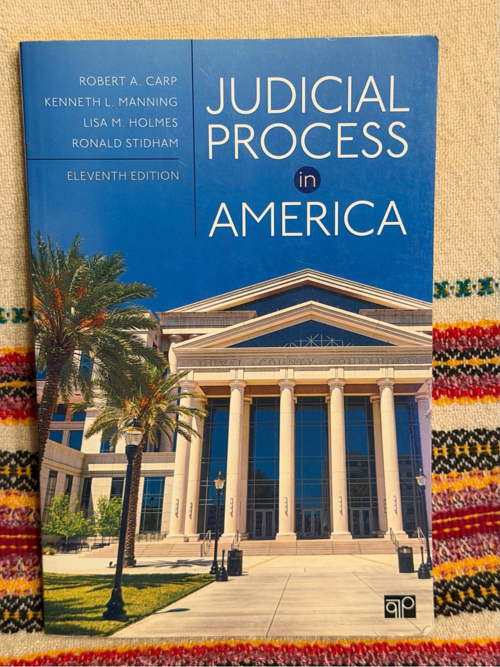 Judicial Process in America 11th Edition By Robert Carp, Robert A.Manning